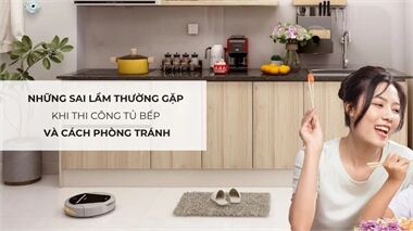 5 Lỗi Thường Gặp Khi Lắp Phụ Kiện Tủ Bếp & Cách Khắc Phục