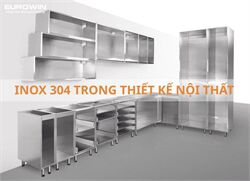 Inox 304 Trong Nội Thất - Lý Do Tủ Bếp Inox Ngày Càng Được Ưa Chuộng