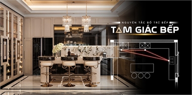 Nguyên Tắc Tam Giác Công Năng Trong Thiết Kế Bếp Và Cách Áp Dụng Hiệu Quả