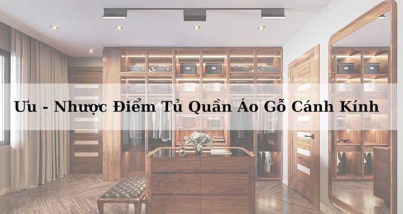 tủ quần áo gỗ cánh kính