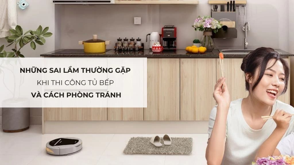 5 lỗi thường gặp khi lắp phụ kiện tủ bếp & cách khắc phục